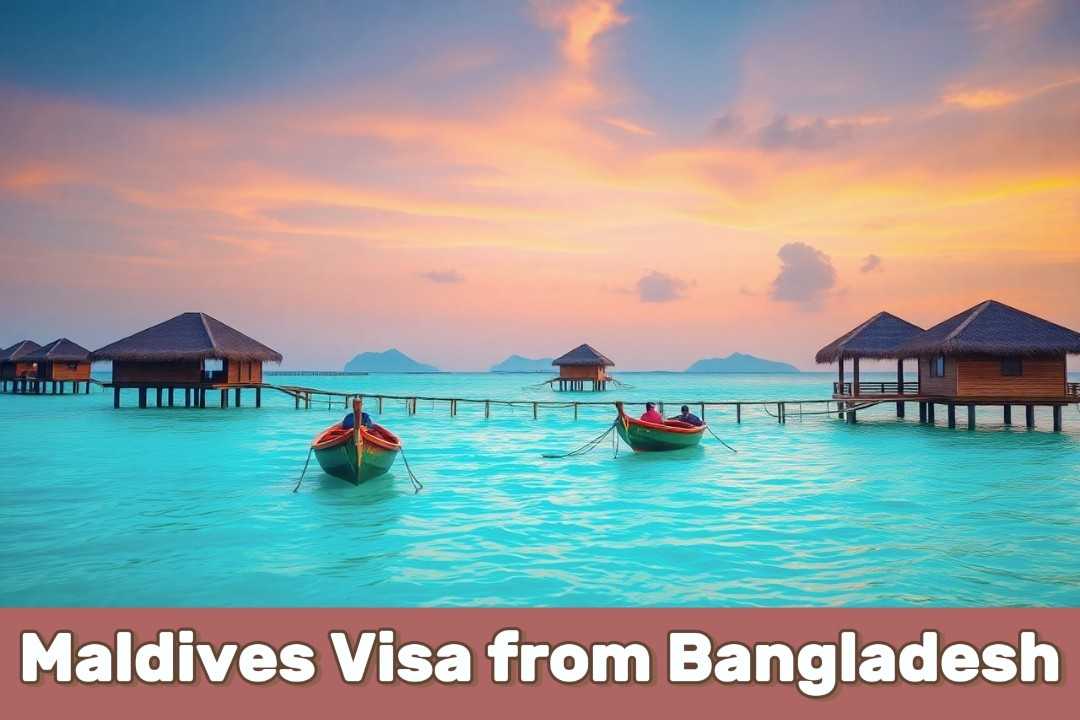 Maldives Visa from Bangladesh: A Comprehensive Guide for Bangladeshi Travelers